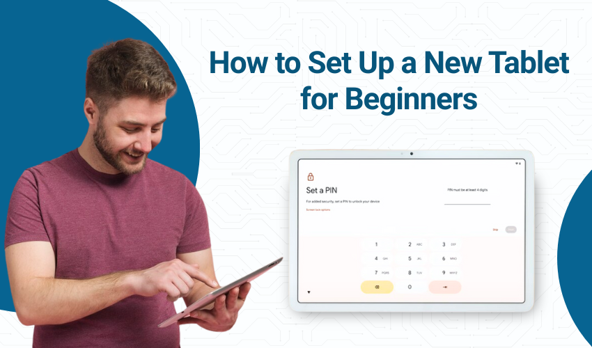 tablet setup guide, new tablet DIY