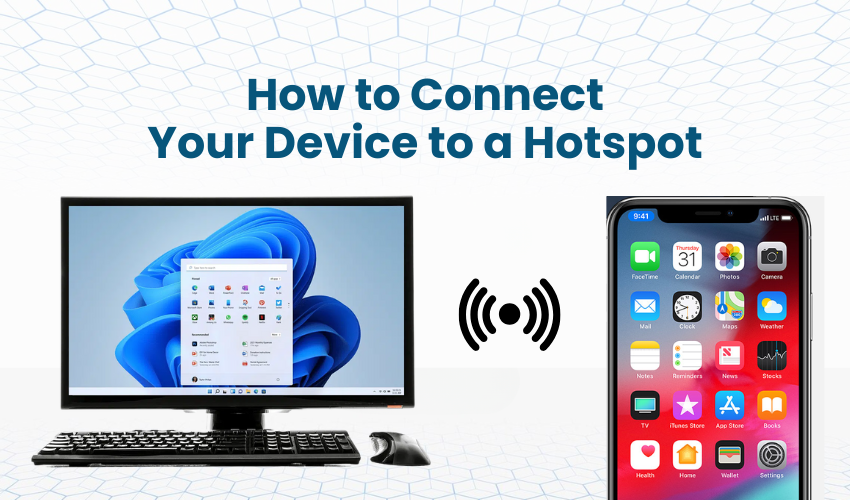 device hotspot setup, connect to mobile hotspot