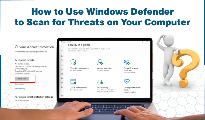 Windows Defender scan, use built-in antivirus