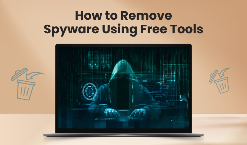 remove spyware Windows, spyware cleanup guide