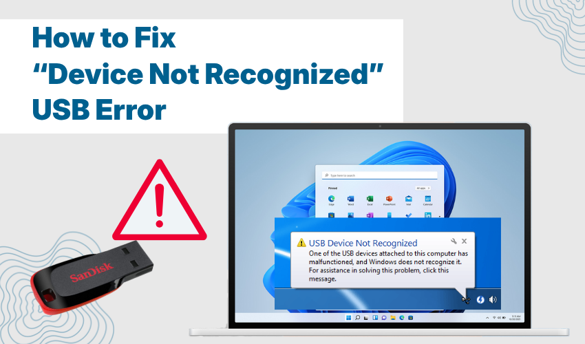 fix USB error, device not detected Windows