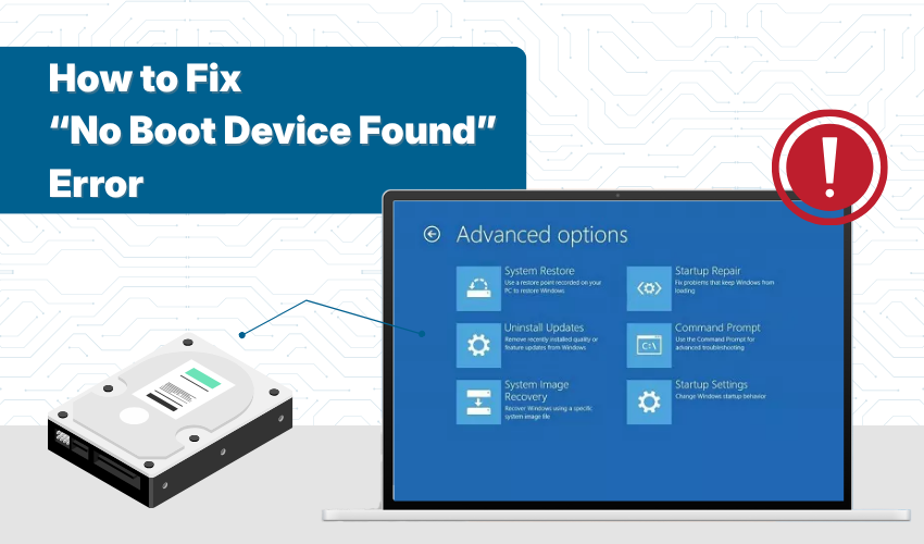 no boot device found error, how to fix no boot device found error