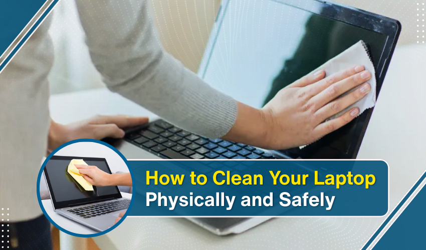 clean laptop keyboard screen, safe cleaning tips